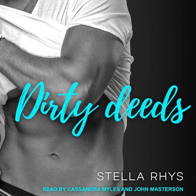 Dirty Deeds Audiobook, by Stella Rhys