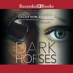 Dark Horses Audiobook, by Cecily von Ziegesar