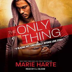 The Only Thing Audiobook, by Marie Harte