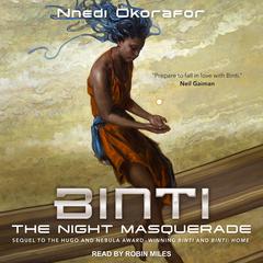 Binti: The Night Masquerade Audiobook, by 