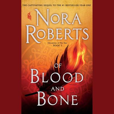 Of Blood and Bone Audiobook, by Nora Roberts