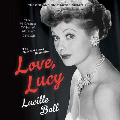 Love, Lucy Audiobook, by Lucille Ball