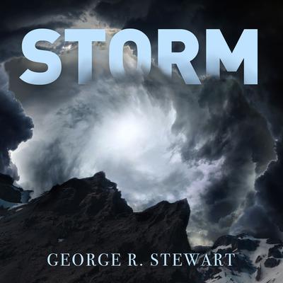 Storm Audiobook, by George R. Stewart
