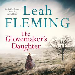 The Glovemaker's Daughter Audiobook, by Leah Fleming