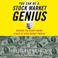 You Can Be a Stock Market Genius: Uncover the Secret Hiding Places of Stock Market Profits Audiobook, by 