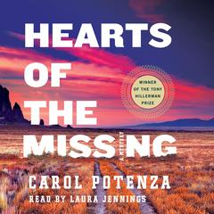 Hearts of the Missing: A Mystery Audiobook, by Carol Potenza