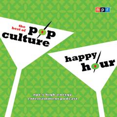 NPR The Best of Pop Culture Happy Hour Audiobook, by Glen Weldon
