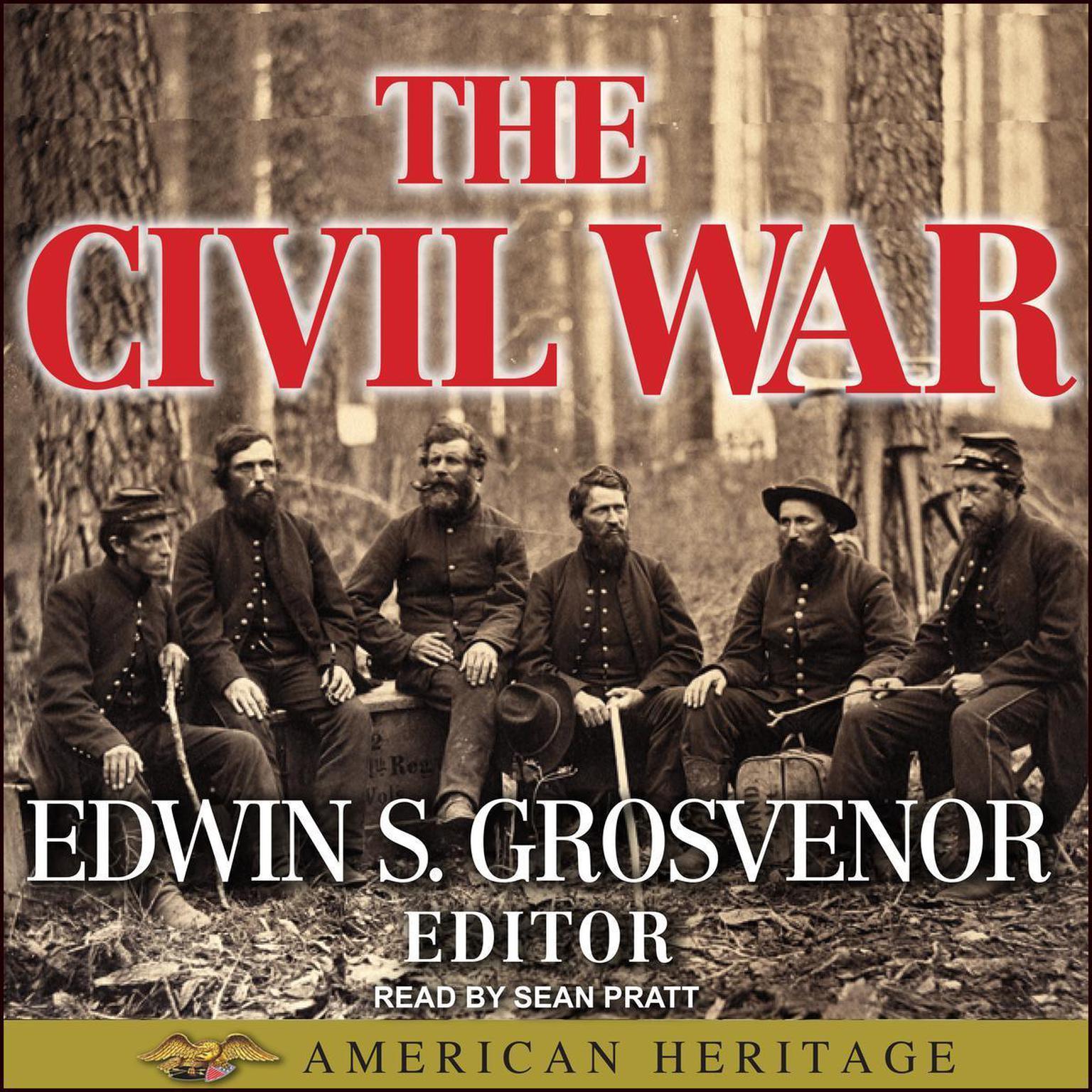 The Best of American Heritage: The Civil War Audiobook, by Edwin S. Grosvenor