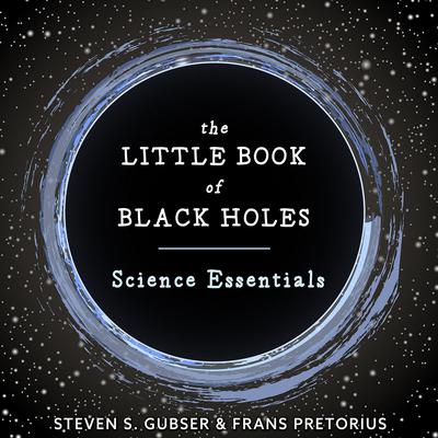 The Little Book of Black Holes: Science Essentials Audiobook, by Frans Pretorius