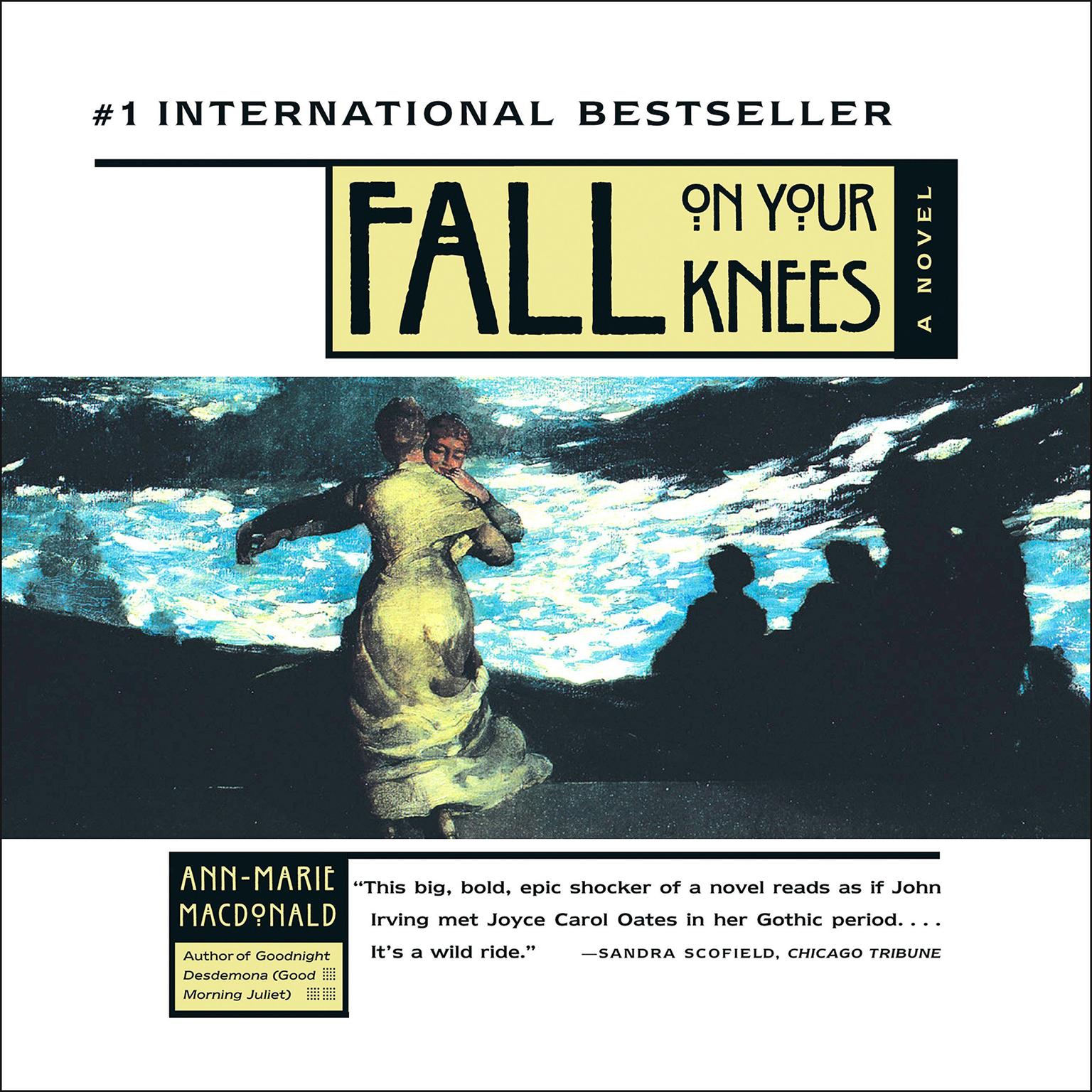 Fall On Your Knees Audiobook, by Ann-Marie McDonald