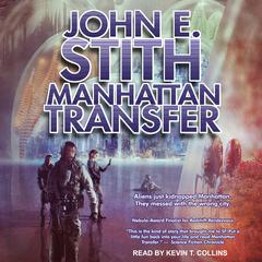 Manhattan Transfer Audiobook, by John E. Stith