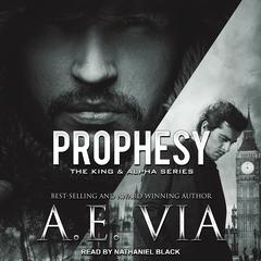 Prophesy Audiobook, by A.E. Via