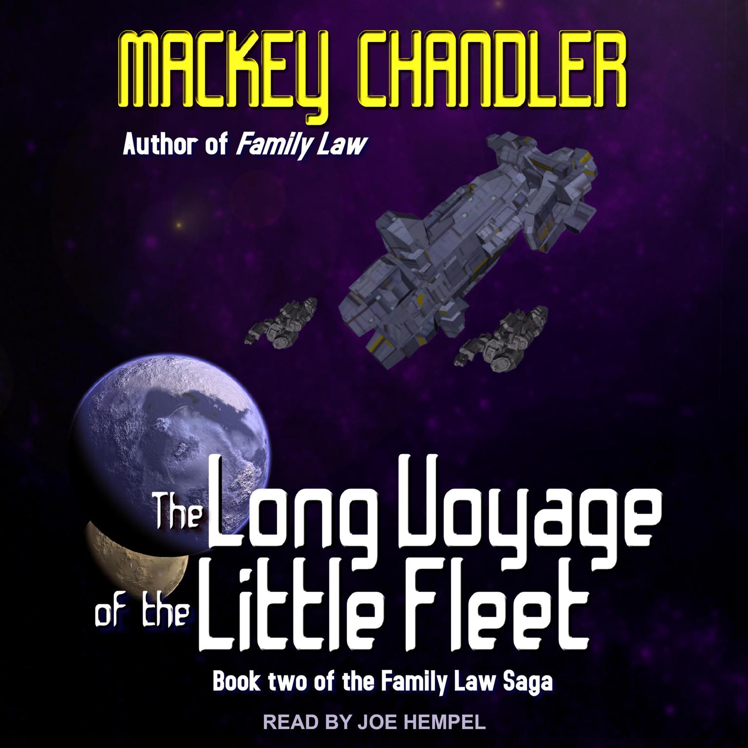 The Long Voyage of the Little Fleet Audiobook, by Mackey Chandler