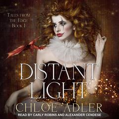 Distant Light: A Reverse Harem Romance Audiobook, by Chloe Adler