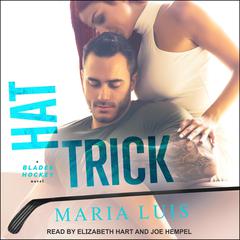 Hat Trick Audiobook, by Maria Luis