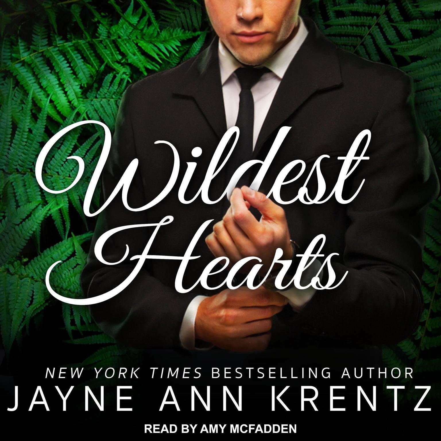 Wildest Hearts Audiobook, by Jayne Ann Krentz