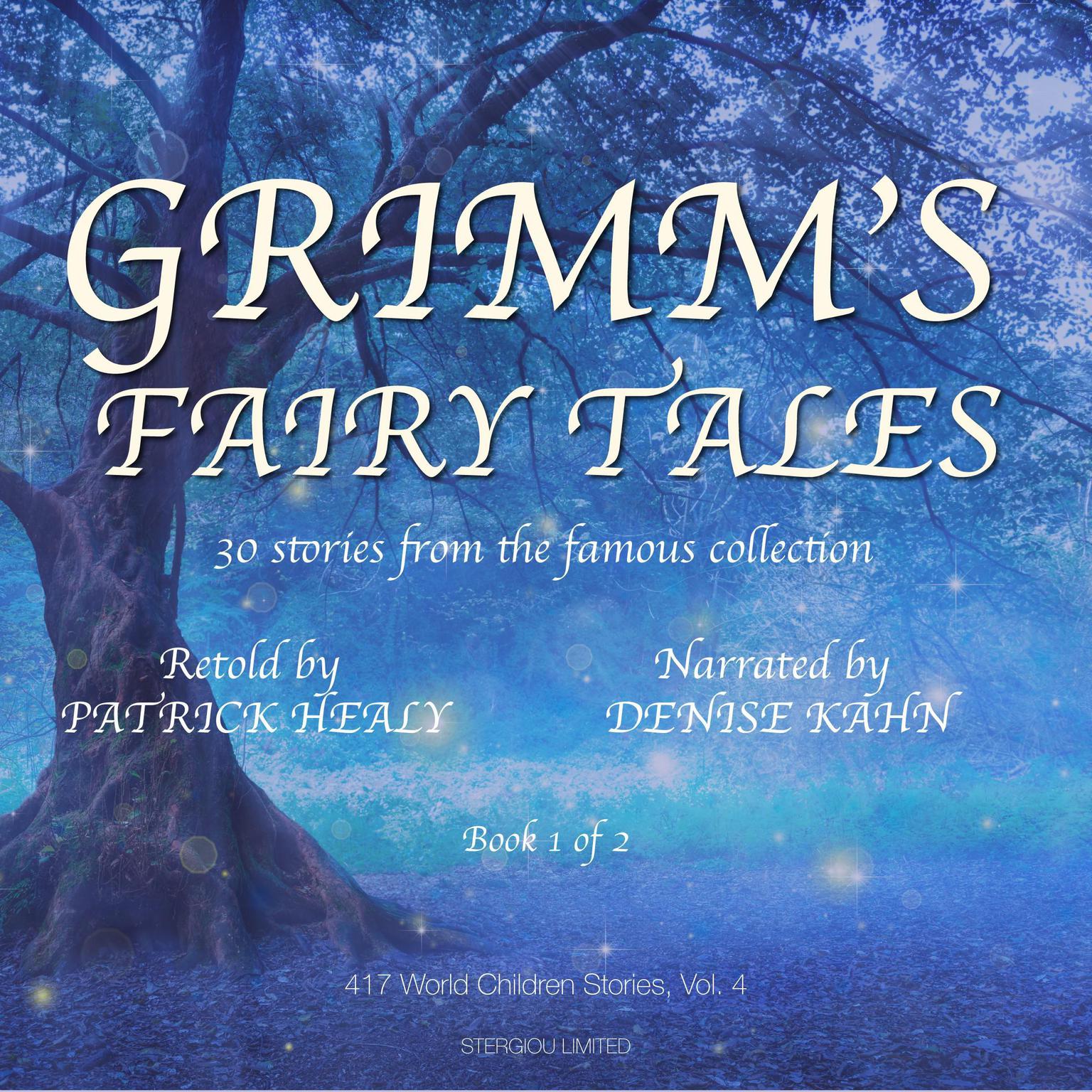 Grimms Fairy Tales - Book 1 of 2 Audiobook, by Patrick Healy