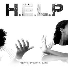 H.E.L.P Audiobook, by Gary R. Smith