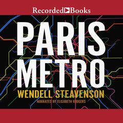 Paris Metro Audiobook, by Wendell Steavenson