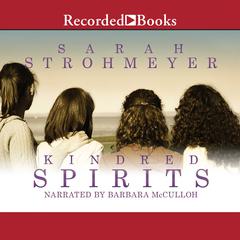 Kindred Spirits Audiobook, by Sarah Strohmeyer