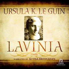 Lavinia Audiobook, by Ursula K. Le Guin