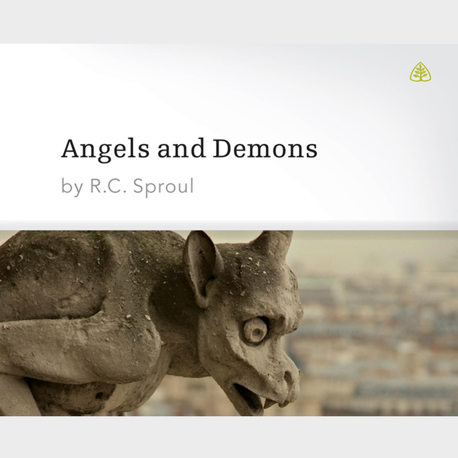 Angels and Demons Audiobook, by R. C. Sproul