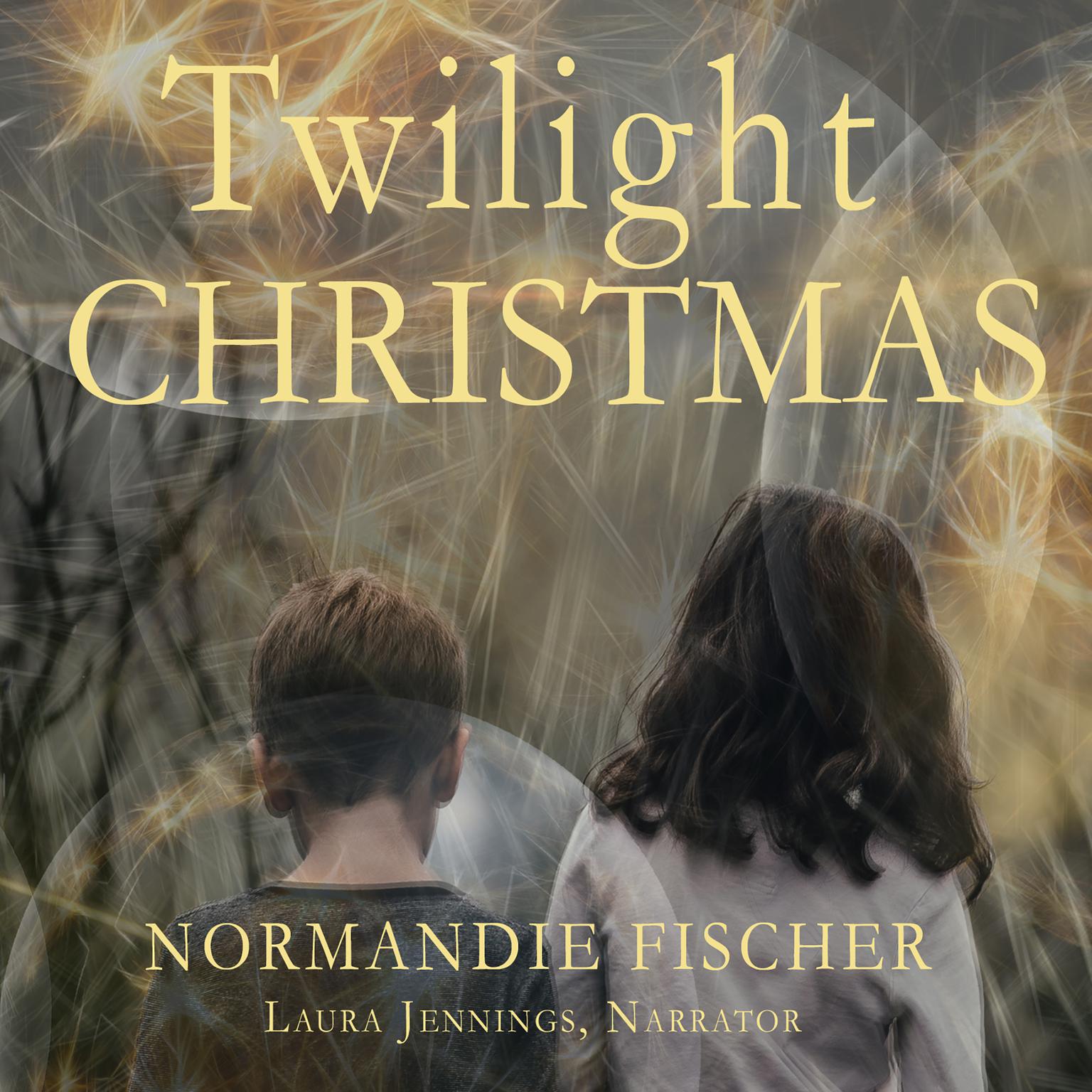 Twilight Christmas Audiobook, by Normandie Fischer