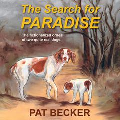 The Search for Paradise Audiobook, by Pat Becker
