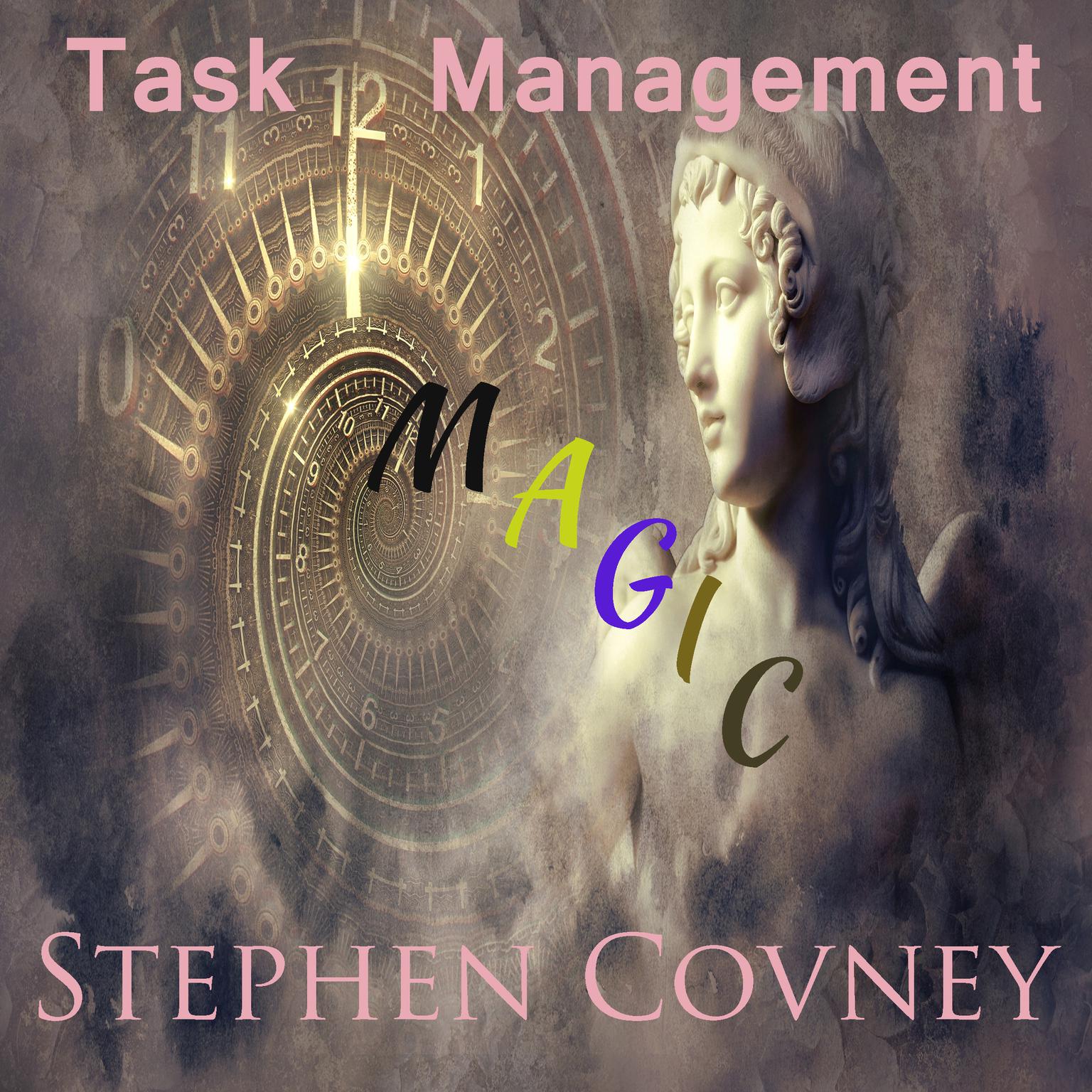 Task Management Magic Audiobook, by Stephen Covney