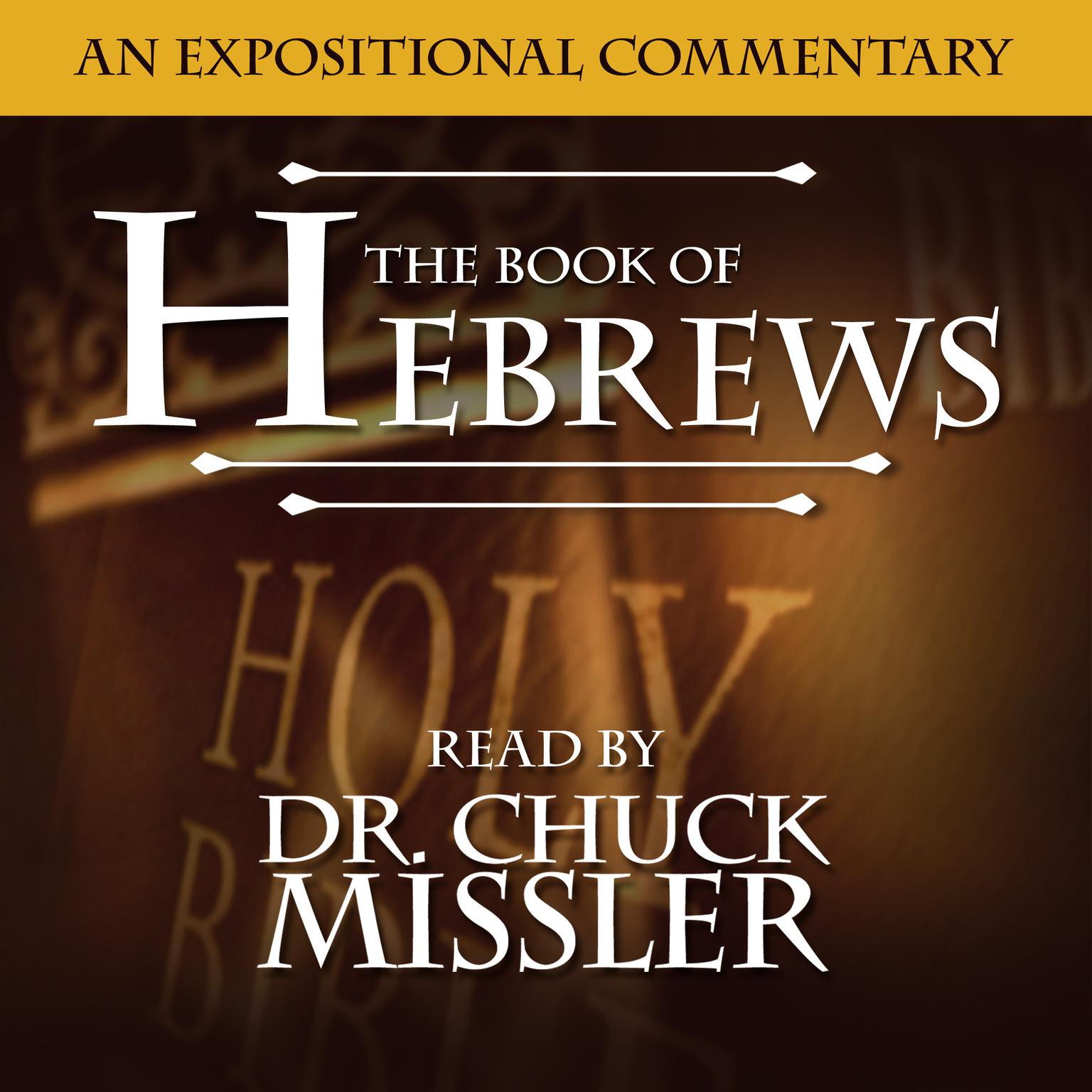 The Book of Hebrews Audiobook, by Chuck Missler