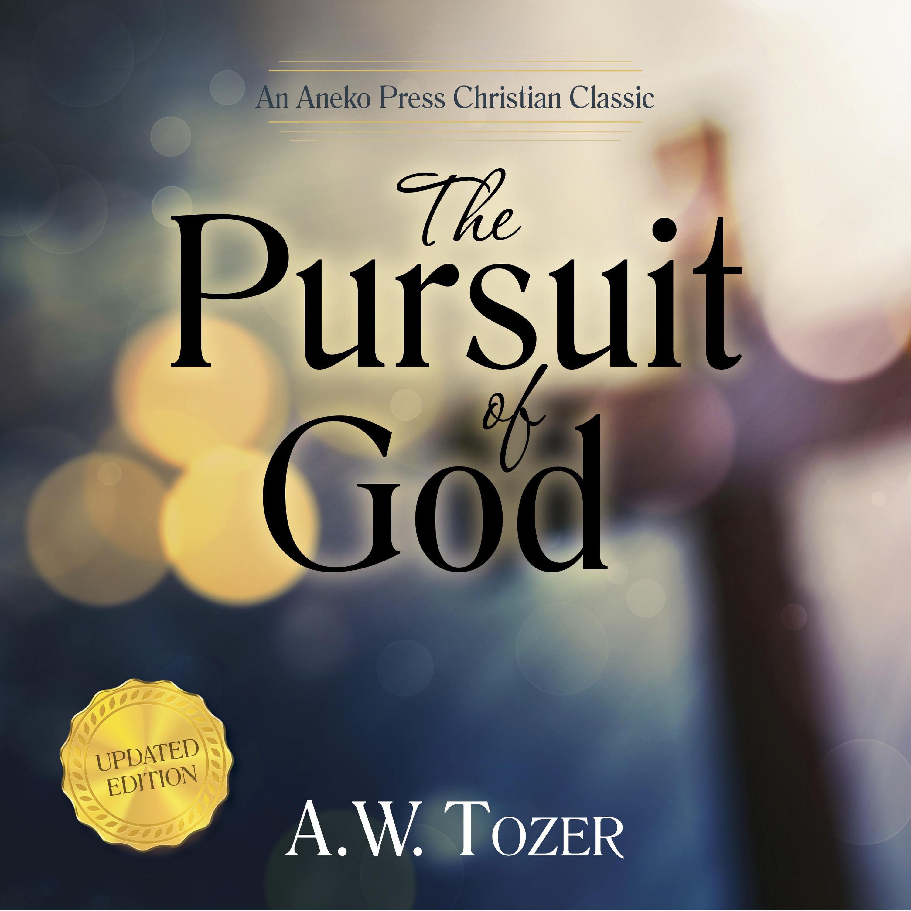 the pursuit of god audio