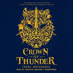 Crown of Thunder Audiobook, by Tochi Onyebuchi