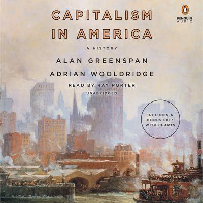 Capitalism in America: A History Audiobook, by Alan Greenspan