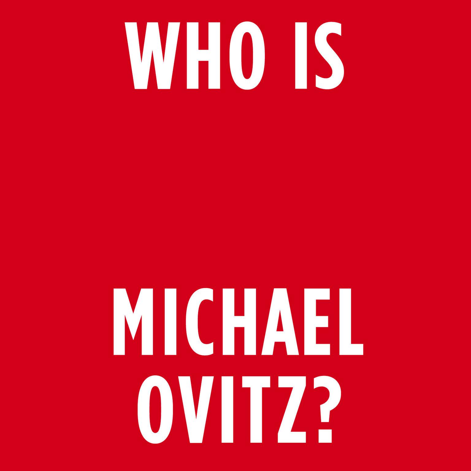 Who Is Michael Ovitz? Audiobook, by Michael Ovitz