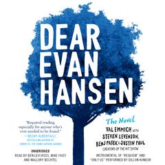 Dear Evan Hansen: The Novel: THE NOVEL Audiobook, by Val Emmich