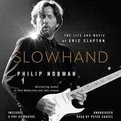 Slowhand: The Life and Music of Eric Clapton Audiobook, by 
