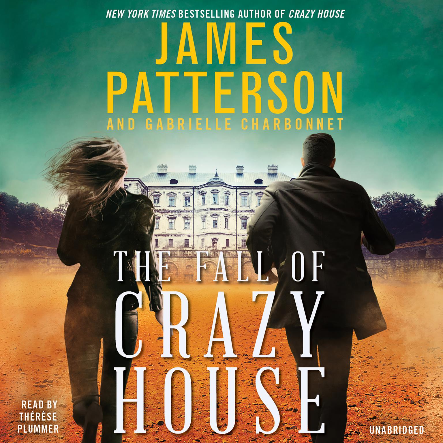 The Fall of Crazy House Audiobook, by James Patterson