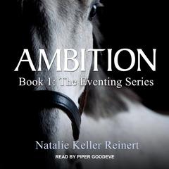 Ambition Audiobook, by Natalie Keller Reinert