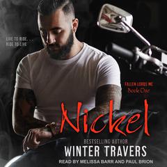 Nickel Audiobook, by Winter Travers