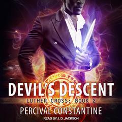 Devil’s Descent Audiobook, by Percival Constantine