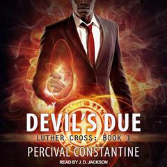 Devil’s Due Audiobook, by Percival Constantine
