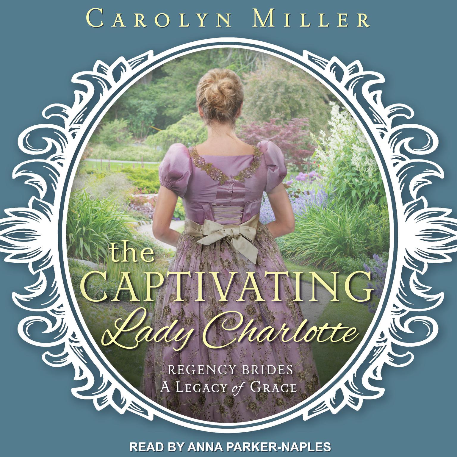 The Captivating Lady Charlotte Audiobook, by Carolyn Miller