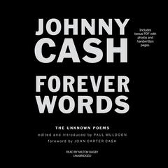 Forever Words: The Unknown Poems Audiobook, by Johnny Cash