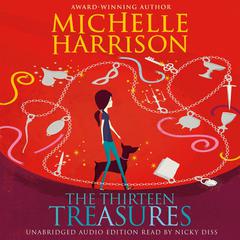 The Thirteen Treasures Audiobook, by Michelle Harrison