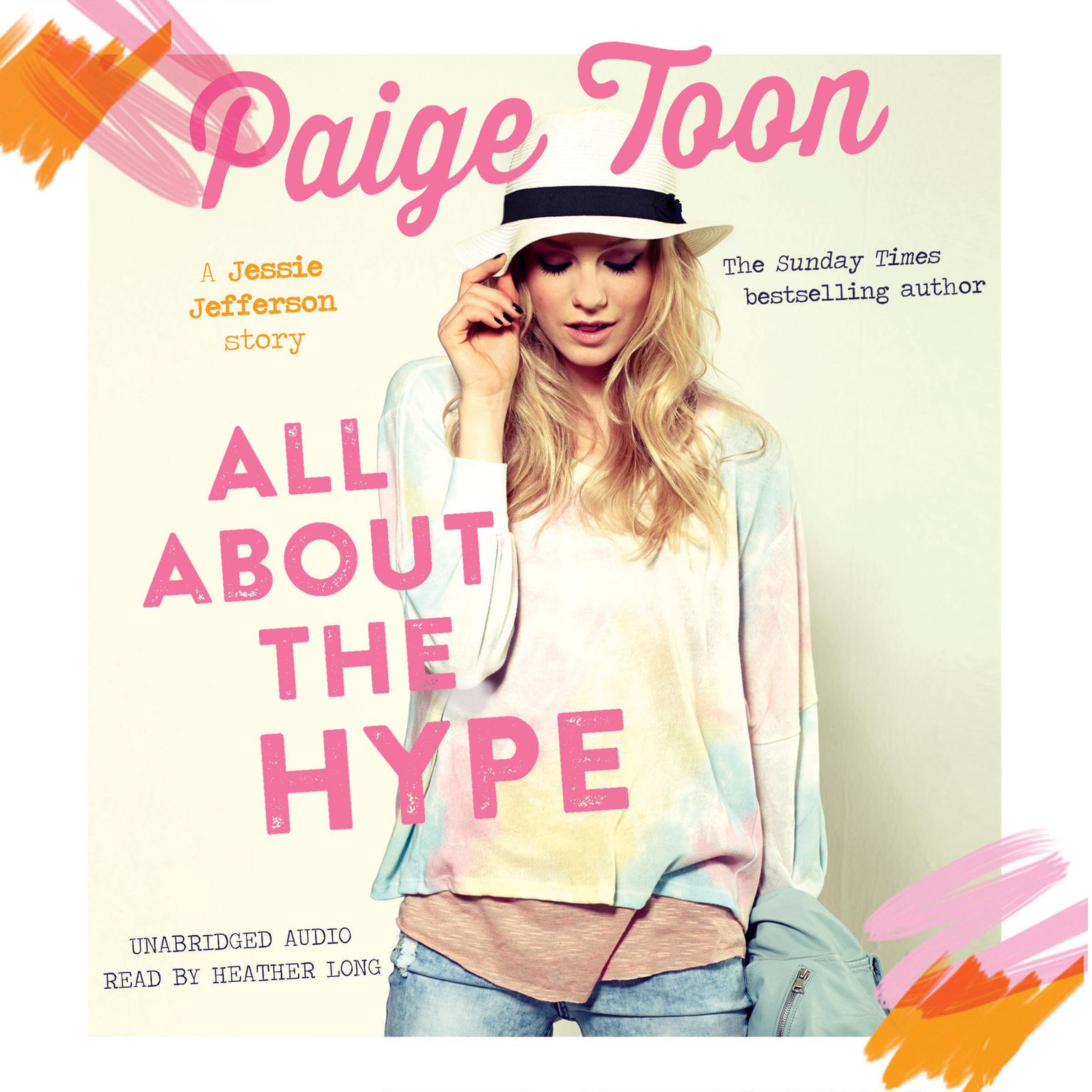 All About the Hype Audiobook, by Paige Toon