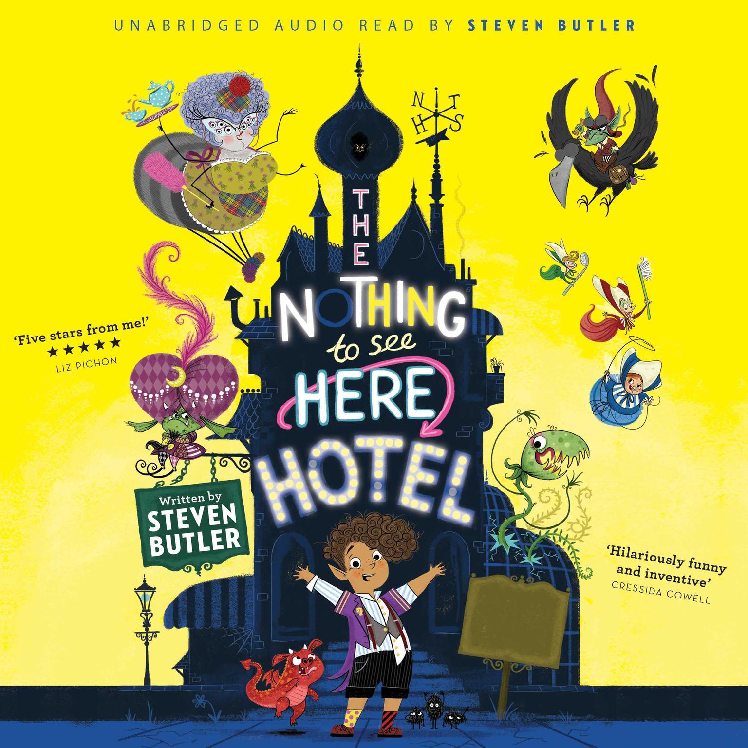 The Nothing to See Here Hotel Audiobook, by Steven Butler