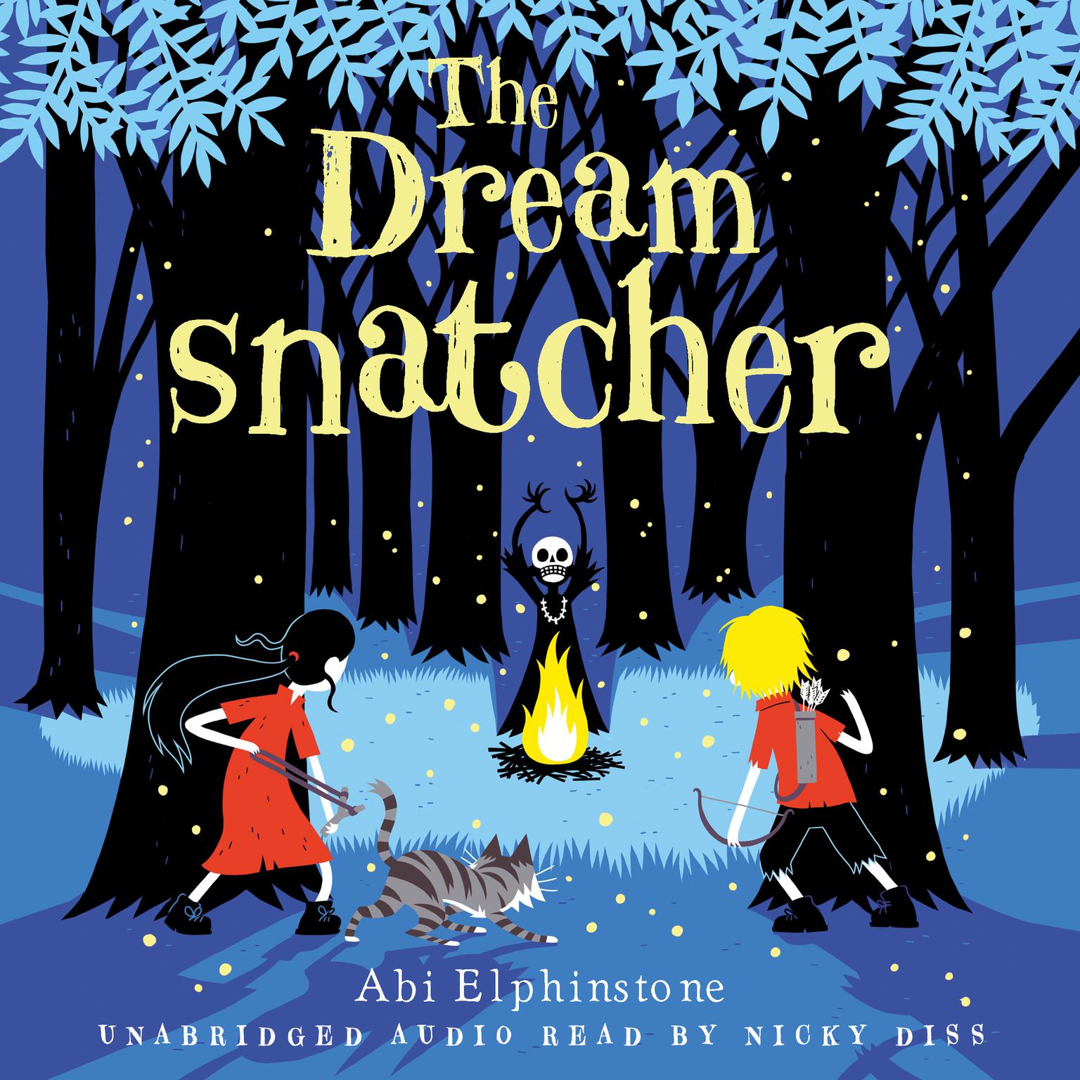 The Dreamsnatcher Audiobook, by Abi Elphinstone