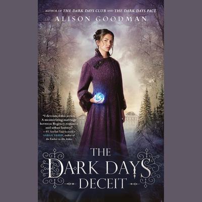 The Dark Days of Deceit Audiobook, by Alison Goodman
