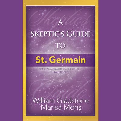 A Skeptic’s Guide to St. Germain Audiobook, by 
