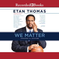 We Matter: Athletes and Activism Audiobook, by Etan Thomas